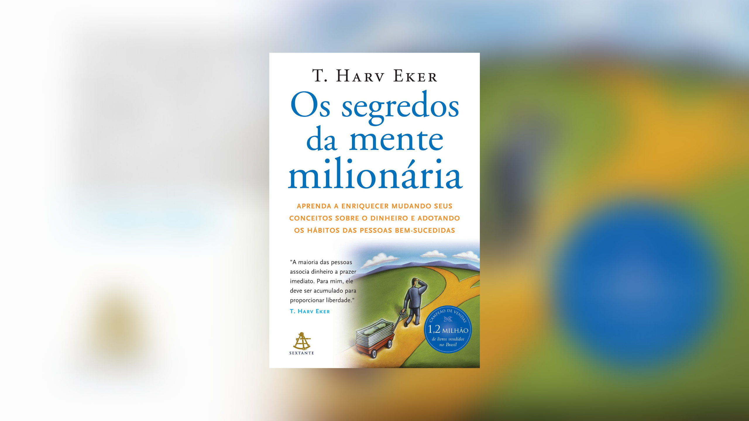 OS SEGREDOS DA MENTE MILIONÁRIA